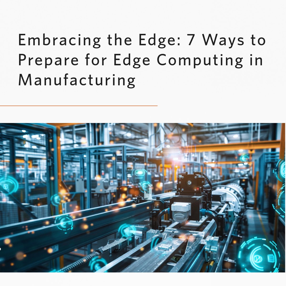 7 Ways to Prepare for Edge Computing
