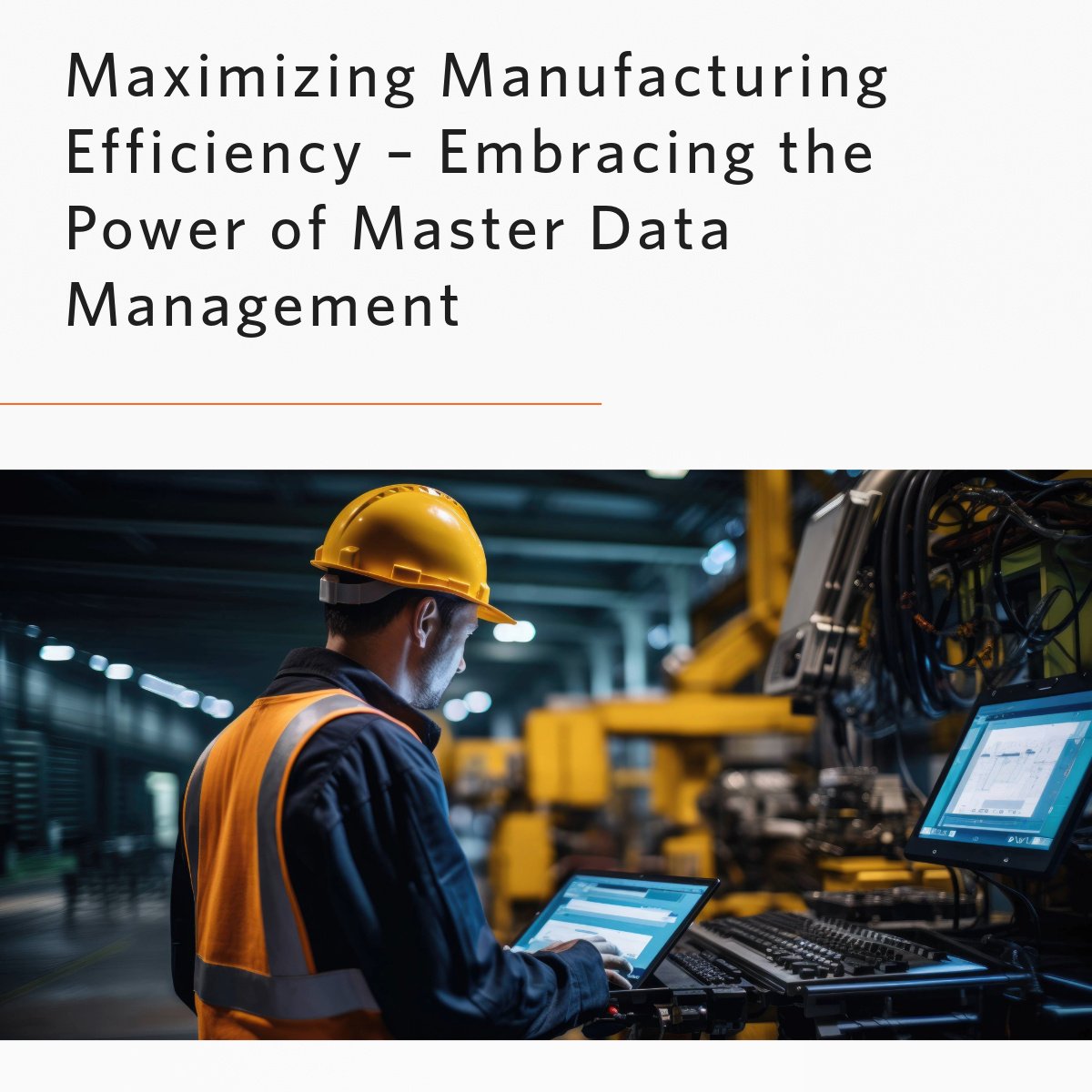 Maximizing Manufacturing Efficiency